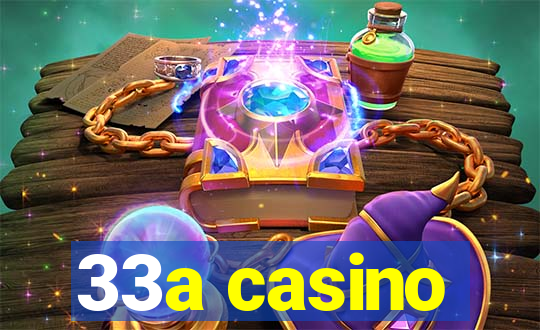 33a casino