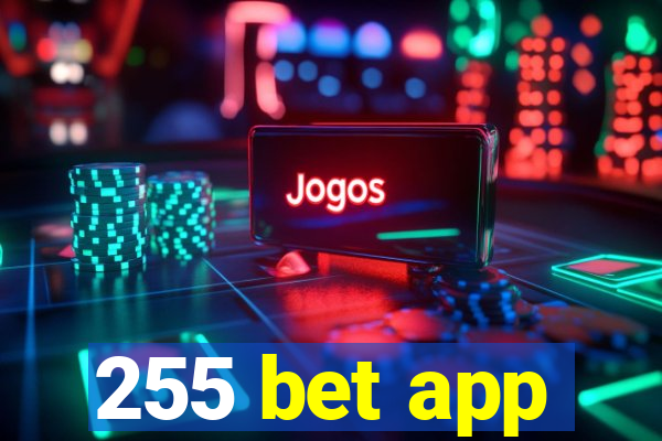 255 bet app