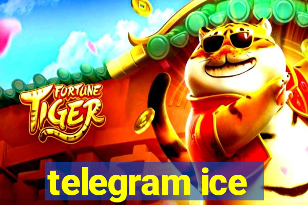 telegram ice