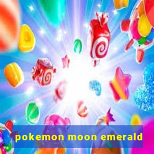 pokemon moon emerald