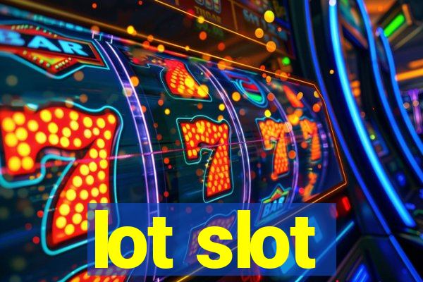 lot slot