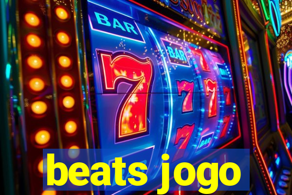 beats jogo