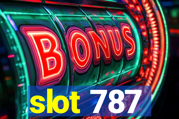 slot 787