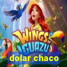 dolar chaco