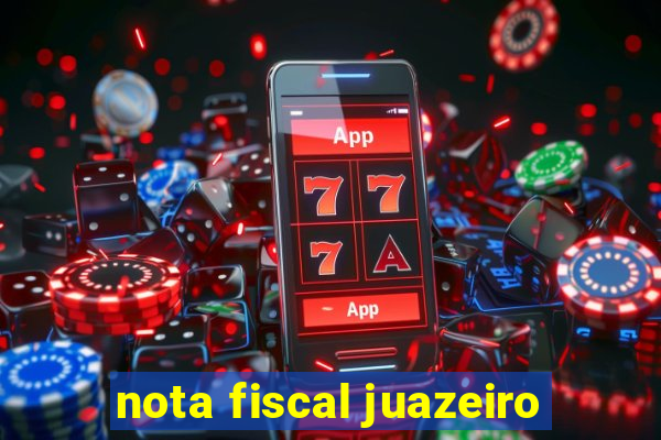 nota fiscal juazeiro