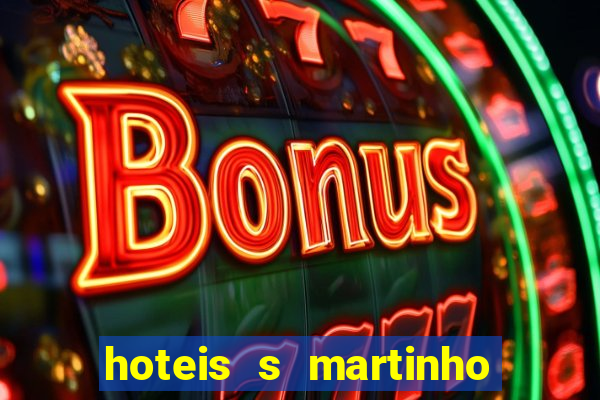 hoteis s martinho do porto