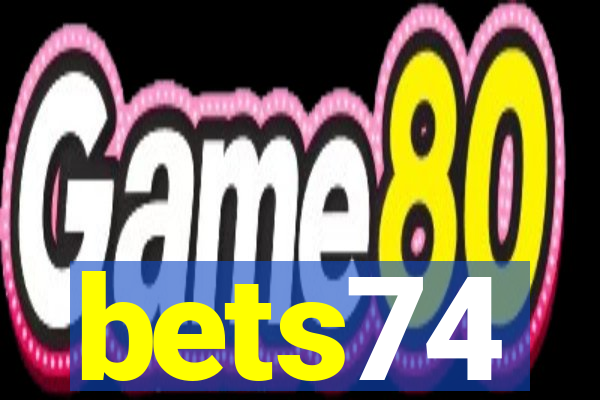 bets74