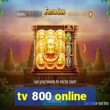 tv 800 online