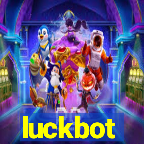 luckbot