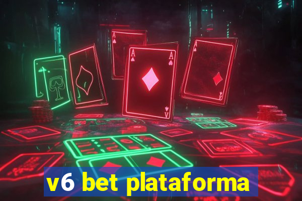 v6 bet plataforma