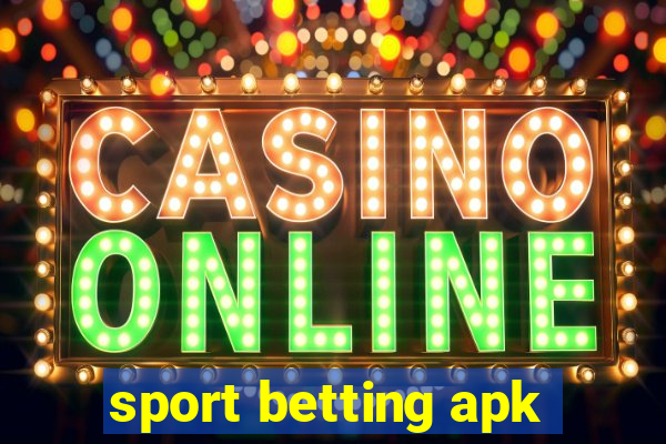 sport betting apk