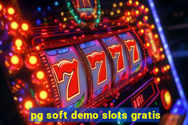 pg soft demo slots gratis