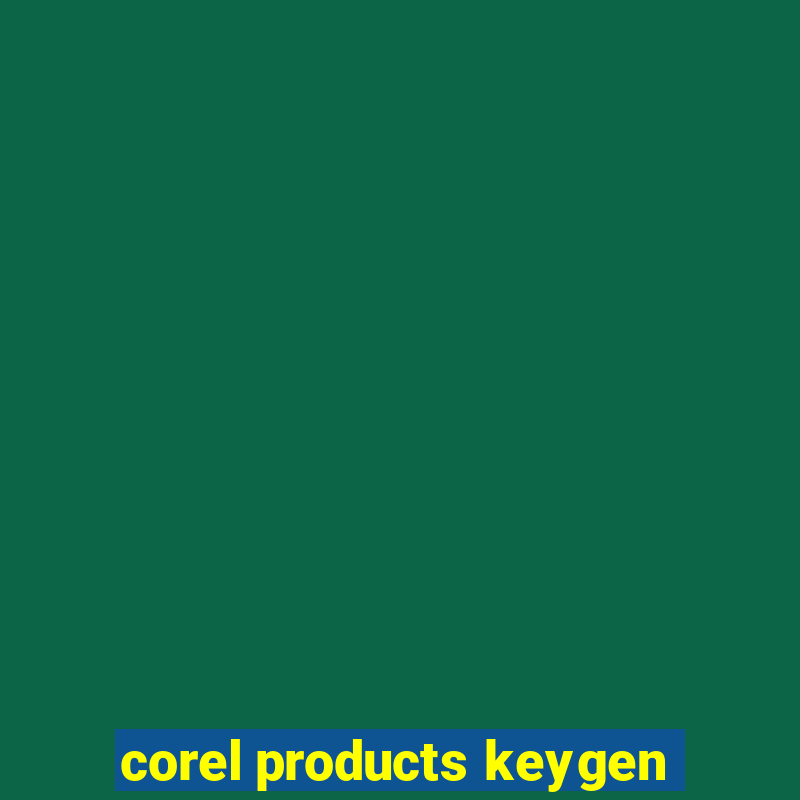 corel products keygen