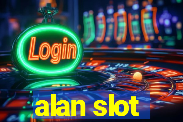 alan slot