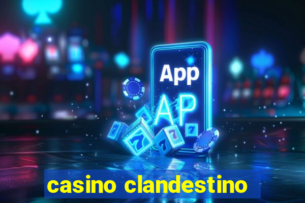 casino clandestino