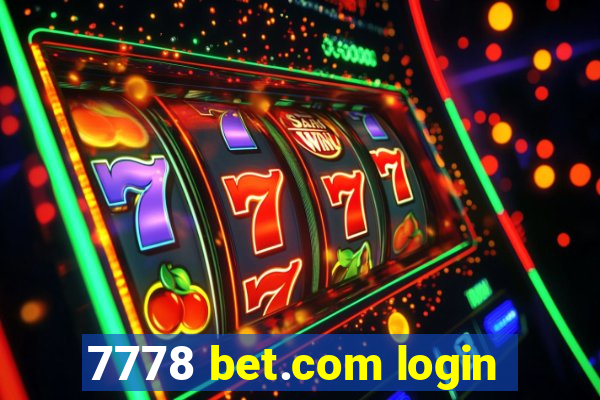 7778 bet.com login