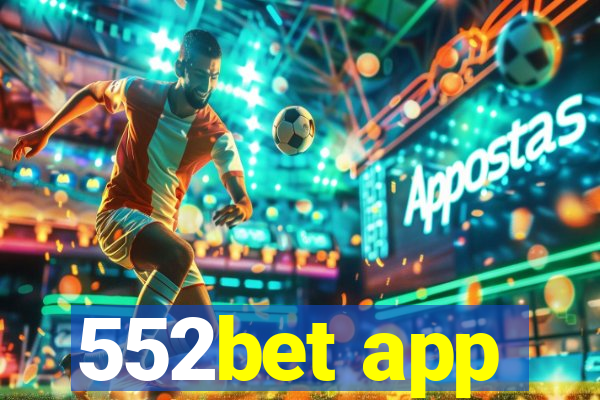 552bet app