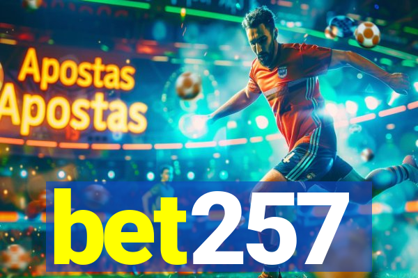 bet257