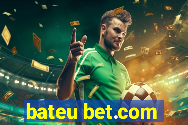 bateu bet.com