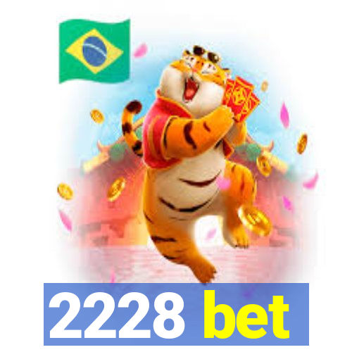 2228 bet