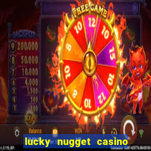 lucky nugget casino free spins