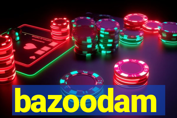 bazoodam