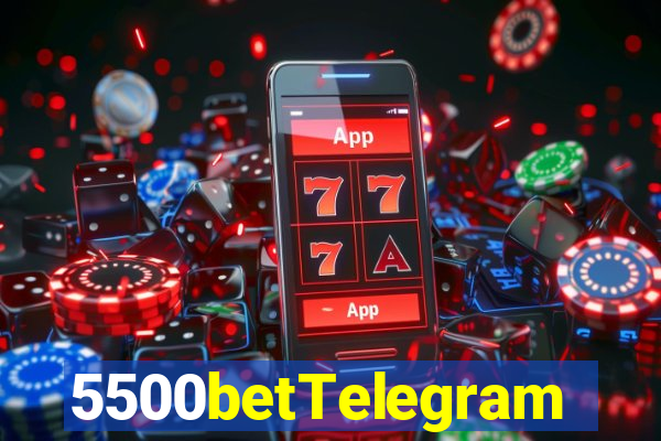 5500betTelegram