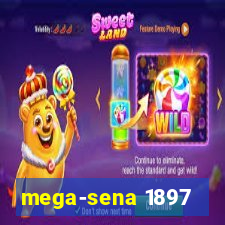 mega-sena 1897