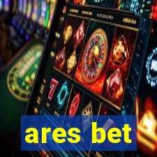 ares bet