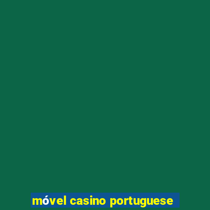 móvel casino portuguese