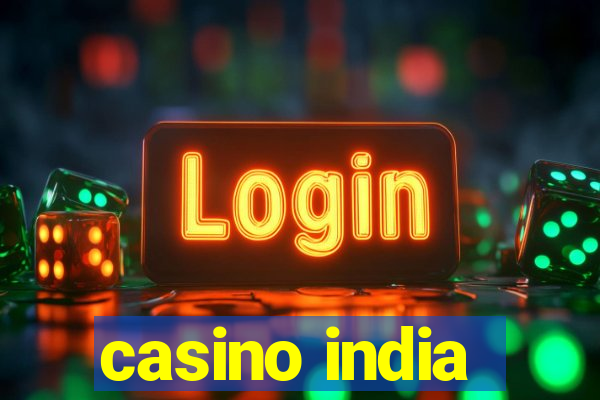 casino india