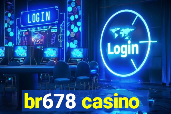 br678 casino