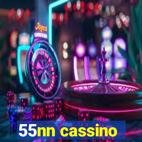 55nn cassino