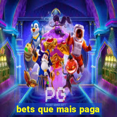 bets que mais paga