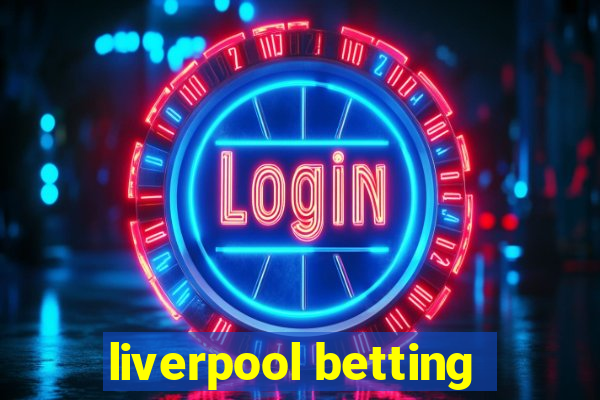 liverpool betting