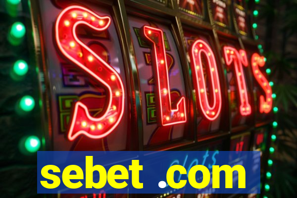 sebet .com