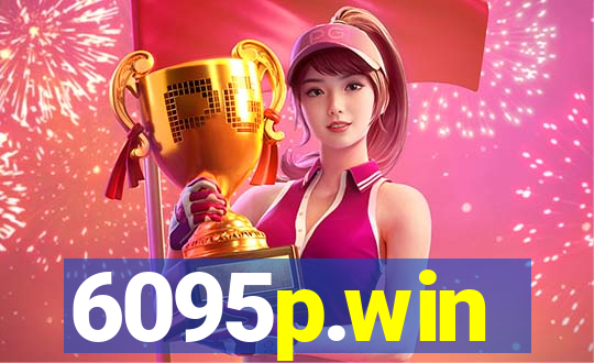 6095p.win