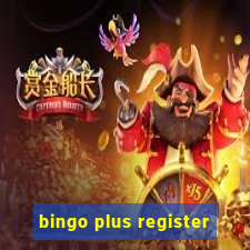 bingo plus register