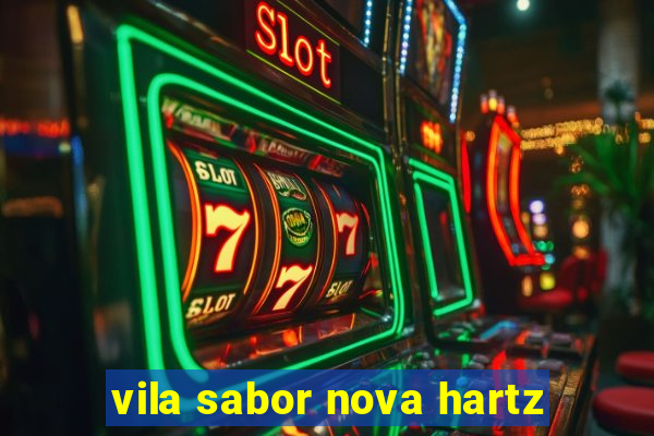 vila sabor nova hartz