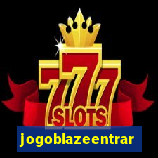 jogoblazeentrar