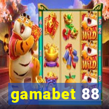 gamabet 88