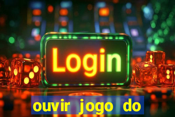 ouvir jogo do vasco ao vivo