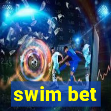 swim bet