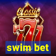 swim bet