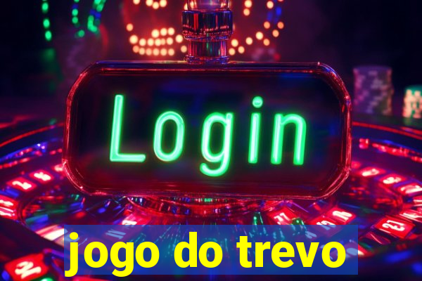 jogo do trevo