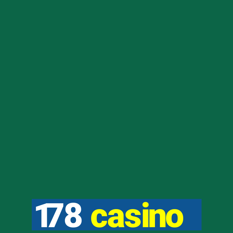 178 casino