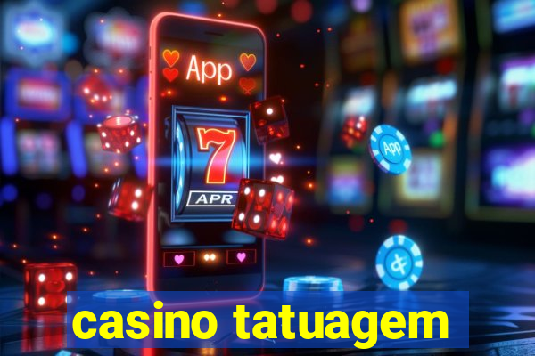 casino tatuagem