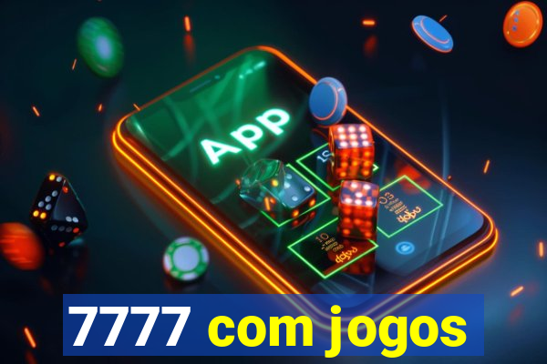 7777 com jogos