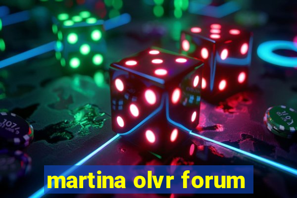 martina olvr forum