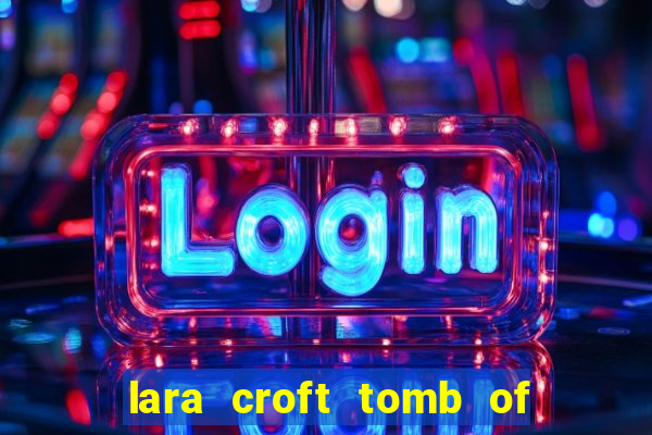 lara croft tomb of the sun slot game